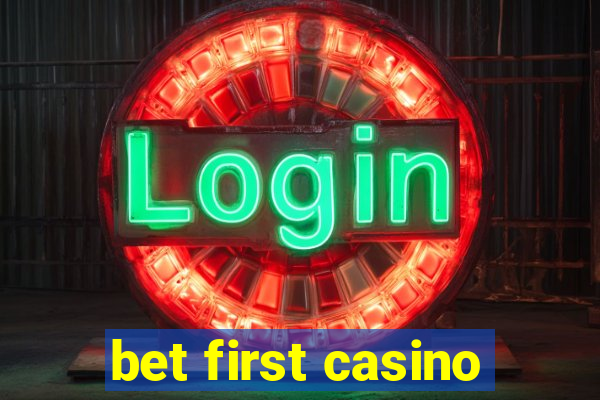 bet first casino