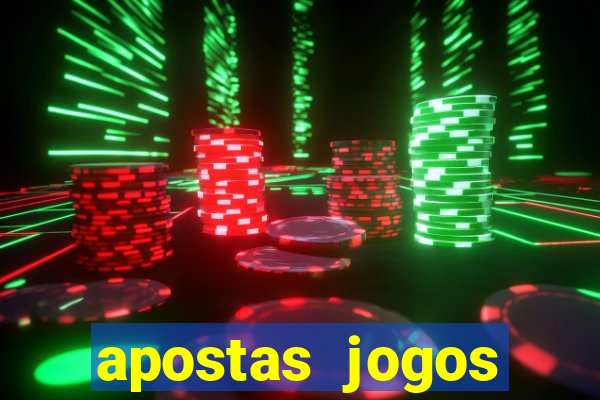 apostas jogos futebol hoje