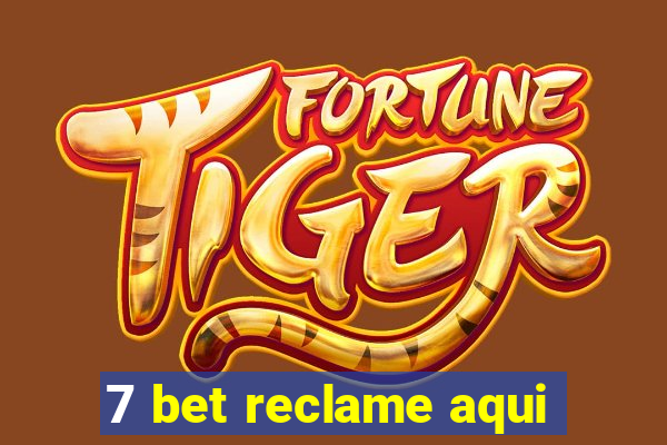 7 bet reclame aqui