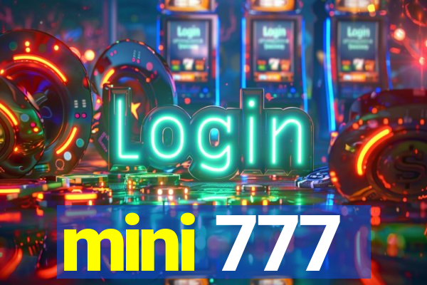 mini 777