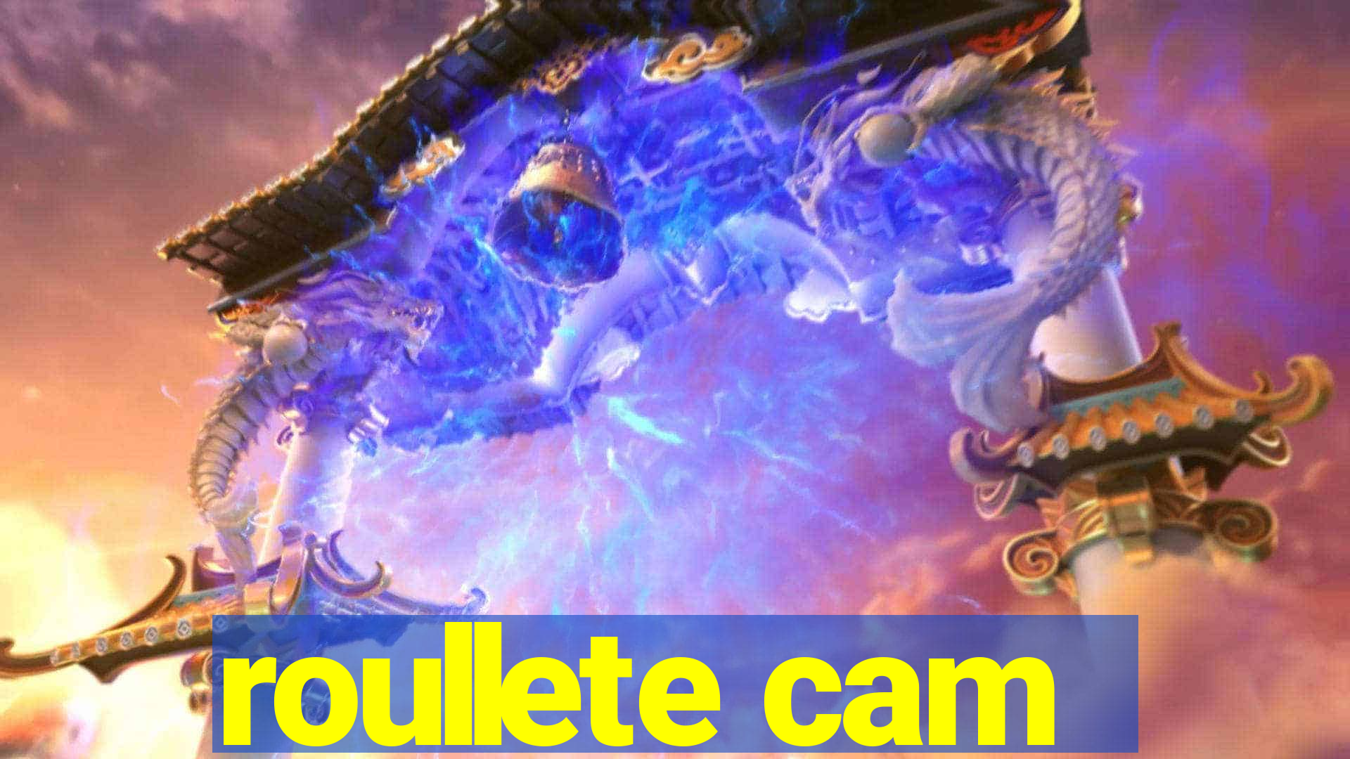 roullete cam