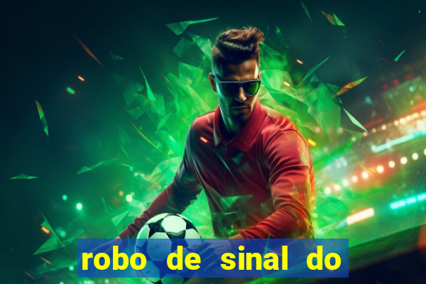 robo de sinal do fortune tiger