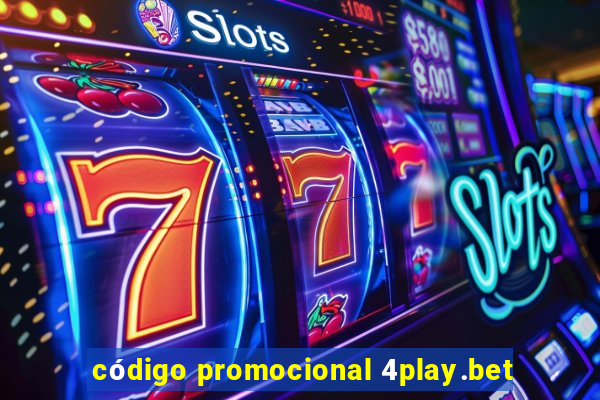 código promocional 4play.bet