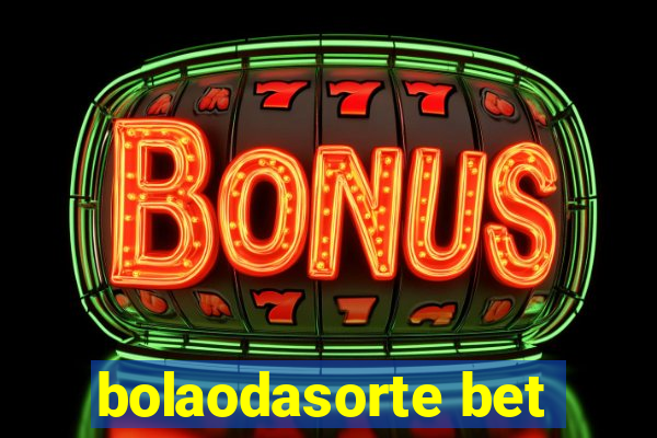 bolaodasorte bet