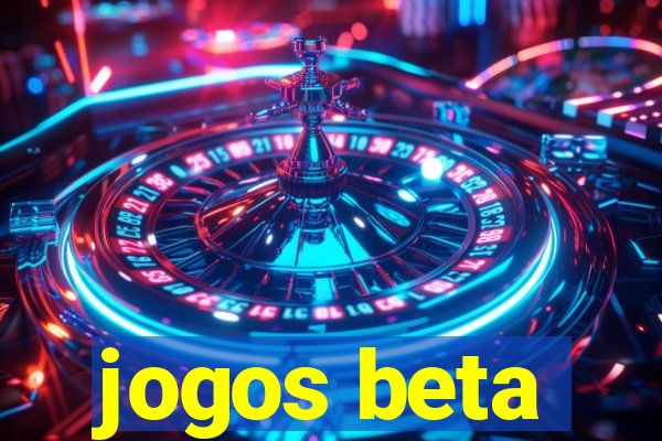 jogos beta