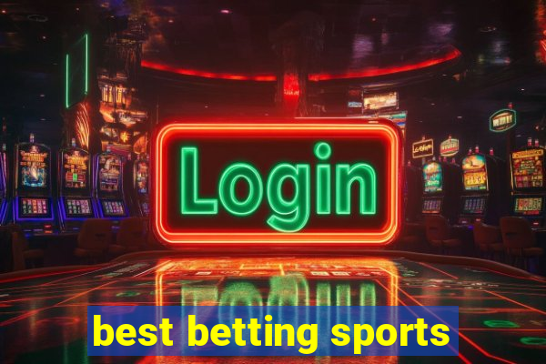 best betting sports