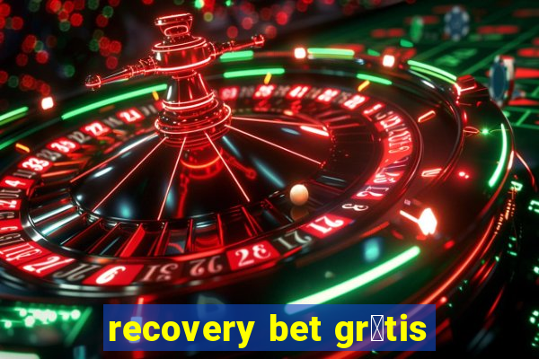 recovery bet gr谩tis