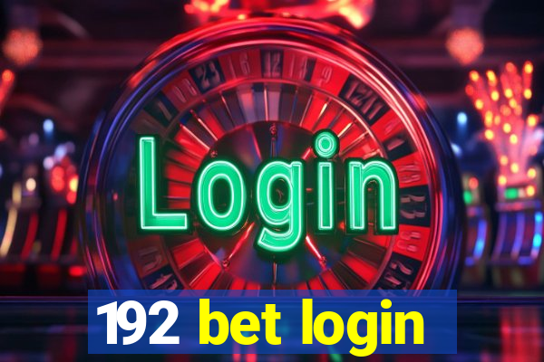 192 bet login