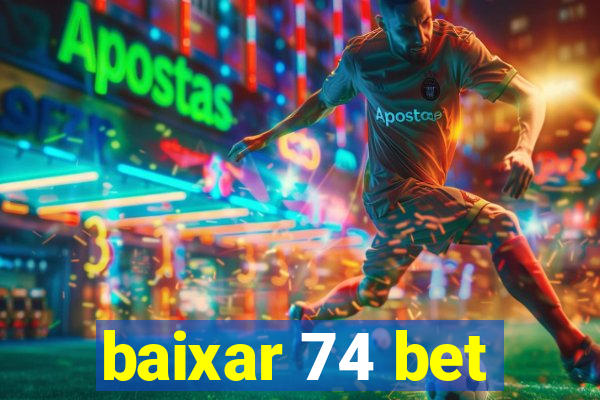 baixar 74 bet