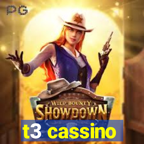 t3 cassino