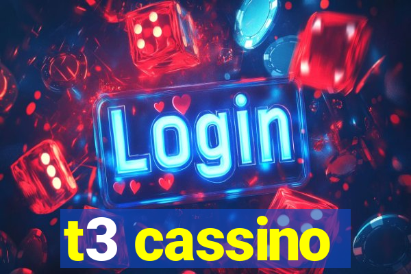 t3 cassino