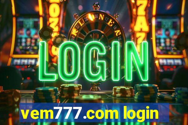 vem777.com login