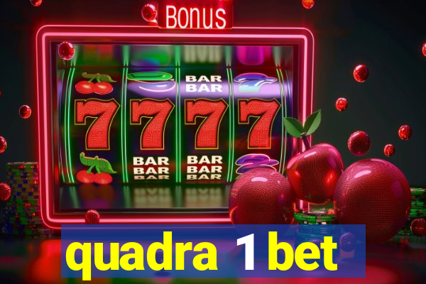 quadra 1 bet