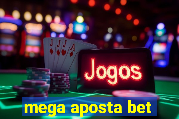 mega aposta bet