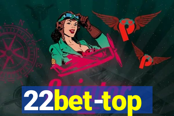 22bet-top