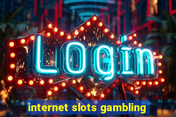 internet slots gambling