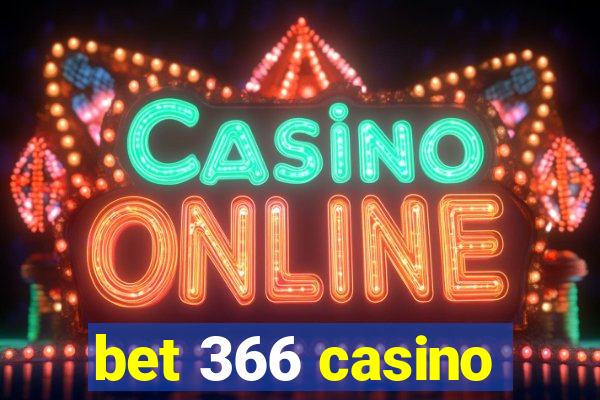 bet 366 casino