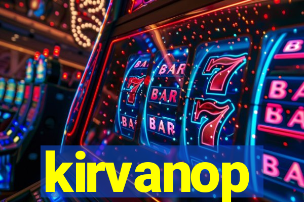 kirvanop