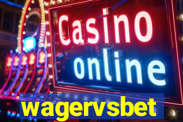 wagervsbet