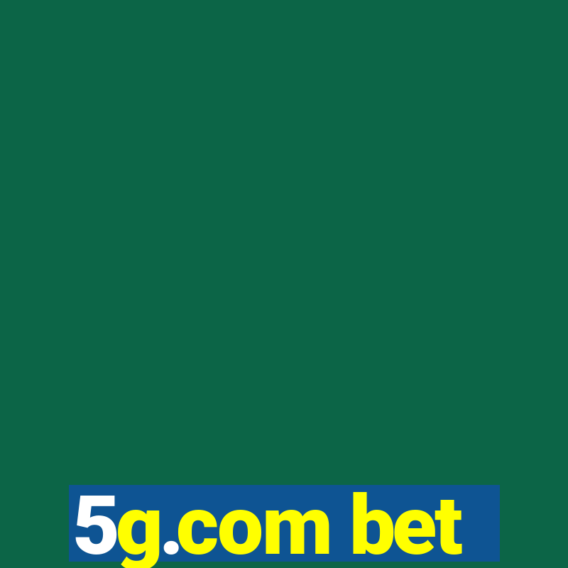 5g.com bet