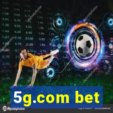 5g.com bet