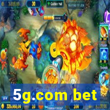 5g.com bet