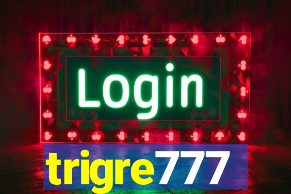 trigre777