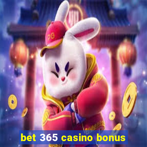 bet 365 casino bonus