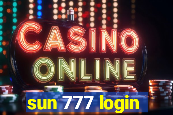 sun 777 login