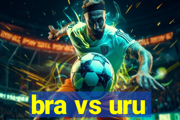 bra vs uru