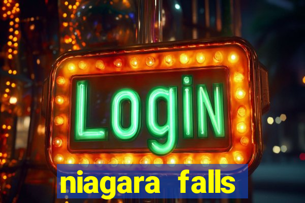 niagara falls ontario casino