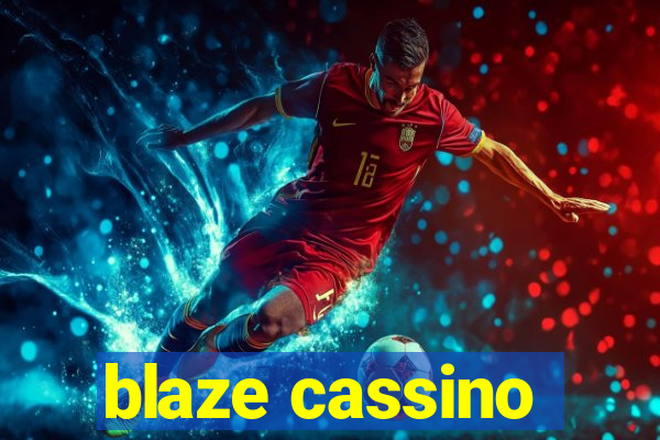 blaze cassino