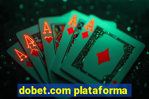 dobet.com plataforma