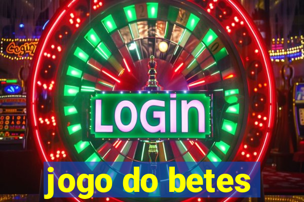 jogo do betes