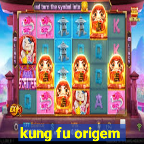 kung fu origem