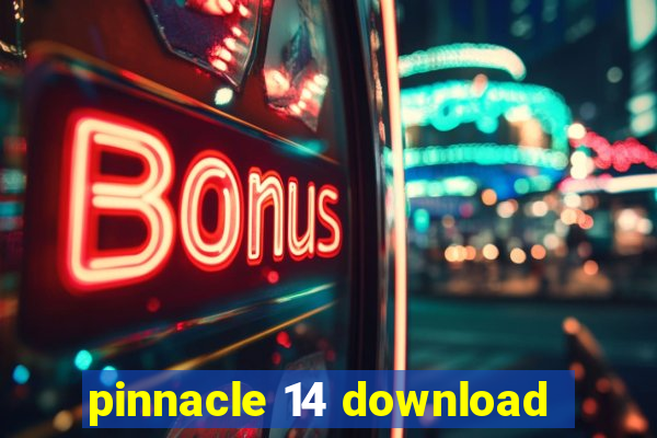 pinnacle 14 download