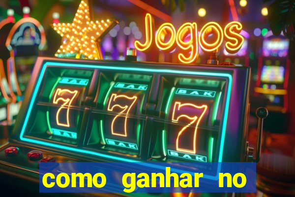 como ganhar no jogo do tigre