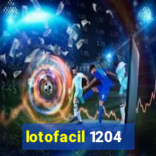 lotofacil 1204