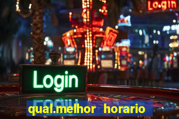 qual.melhor horario para jogar tiger