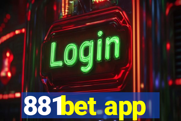 881bet app