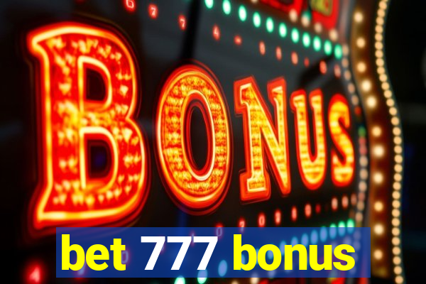 bet 777 bonus