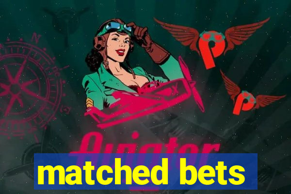 matched bets