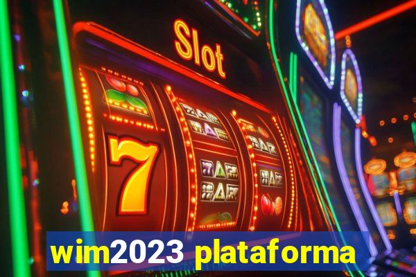 wim2023 plataforma