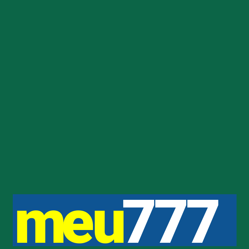 meu777