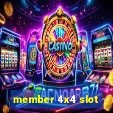 member 4x4 slot