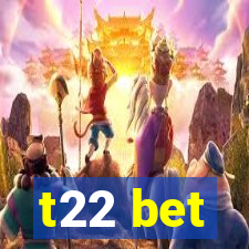 t22 bet