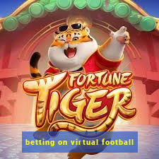 betting on virtual football