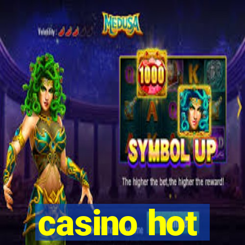 casino hot