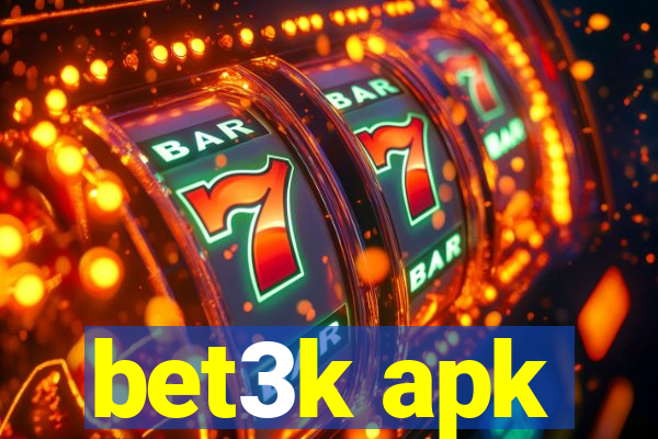 bet3k apk