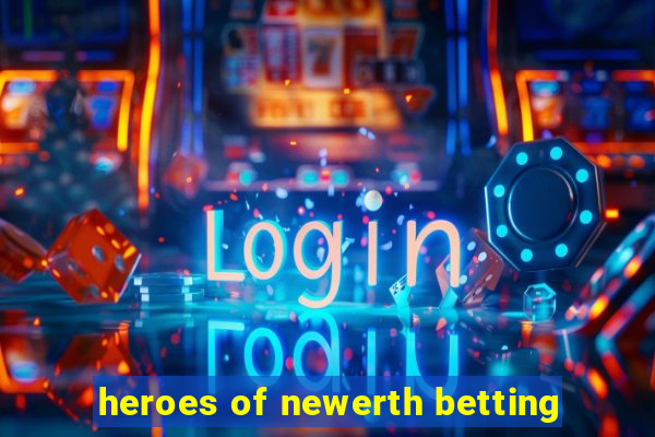 heroes of newerth betting